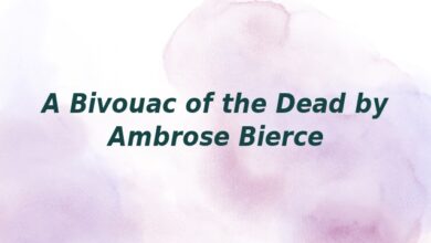 A Bivouac of the Dead by Ambrose Bierce