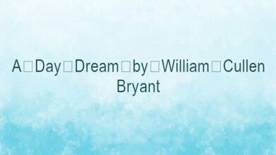 A Day-Dream by William Cullen Bryant