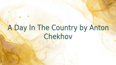 A Day In The Country by Anton Chekhov