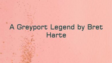 A Greyport Legend by Bret Harte