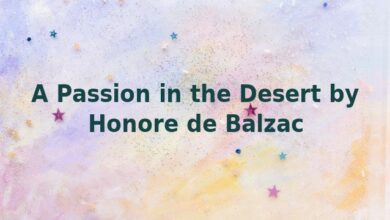 A Passion in the Desert by Honore de Balzac