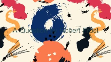 A Question by Robert Frost