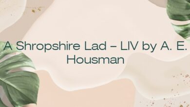 A Shropshire Lad – LIV by A. E. Housman