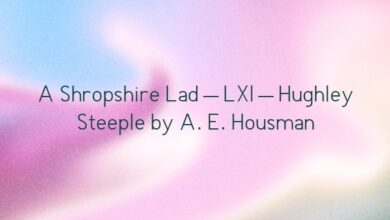 A Shropshire Lad – LXI – Hughley Steeple by A. E. Housman