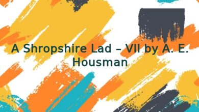 A Shropshire Lad – VII by A. E. Housman