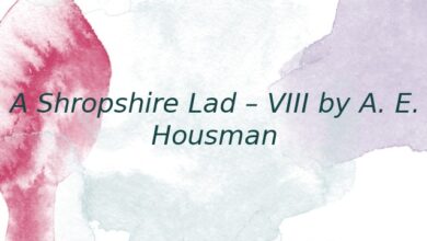 A Shropshire Lad – VIII by A. E. Housman