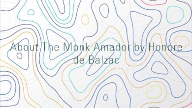 About The Monk Amador by Honore de Balzac