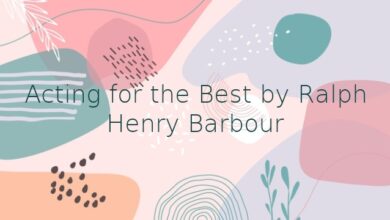 Acting for the Best by Ralph Henry Barbour