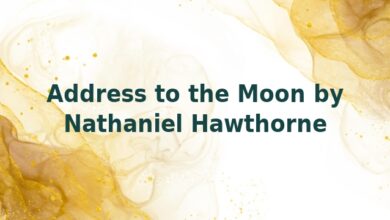 Address to the Moon by Nathaniel Hawthorne
