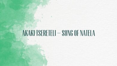 Akaki Tsereteli – Song Of Natela