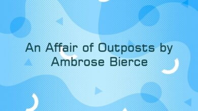An Affair of Outposts by Ambrose Bierce