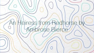 An Heiress from Redhorse by Ambrose Bierce