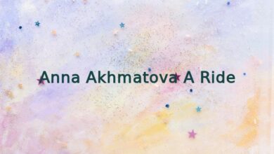 Anna Akhmatova A Ride