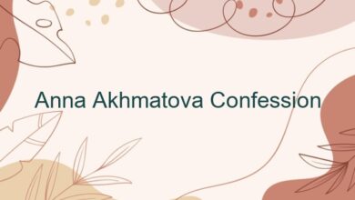 Anna Akhmatova Confession