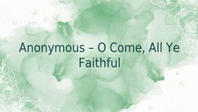Anonymous – O Come, All Ye Faithful