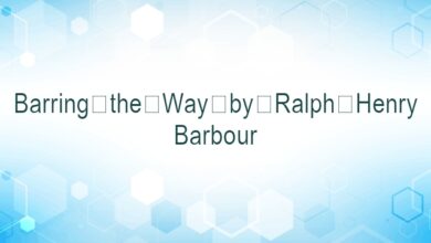 Barring the Way by Ralph Henry Barbour
