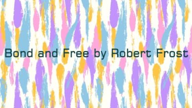 Bond and Free by Robert Frost