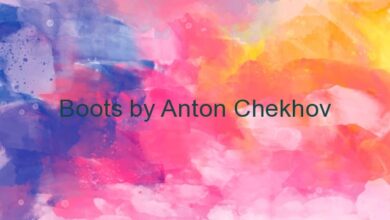 Boots by Anton Chekhov