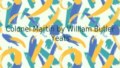 Colonel Martin by William Butler Yeats