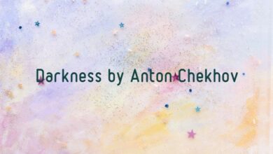 Darkness by Anton Chekhov
