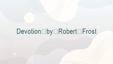 Devotion by Robert Frost