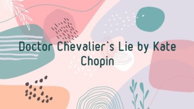 Doctor Chevalier’s Lie by Kate Chopin