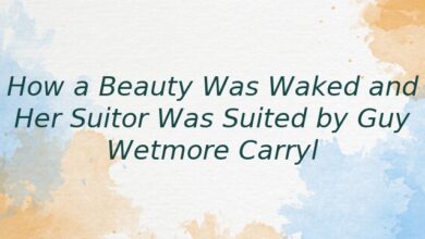 How a Beauty Was Waked and Her Suitor Was Suited by Guy Wetmore Carryl