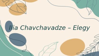 Ilia Chavchavadze – Elegy