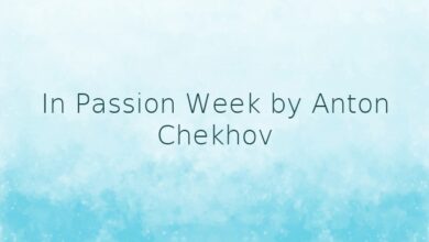 In Passion Week by Anton Chekhov