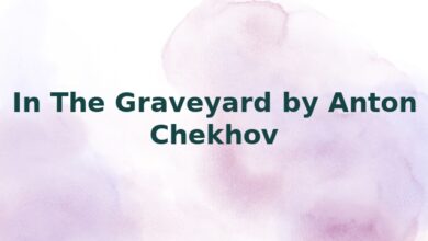 In The Graveyard by Anton Chekhov
