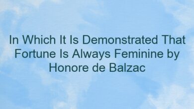 In Which It Is Demonstrated That Fortune Is Always Feminine by Honore de Balzac