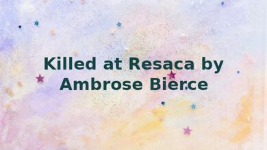 Killed at Resaca by Ambrose Bierce