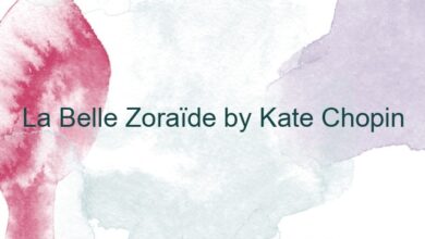 La Belle Zoraïde by Kate Chopin