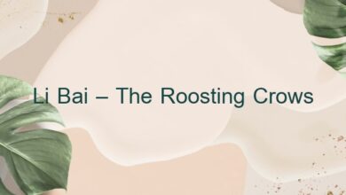 Li Bai – The Roosting Crows