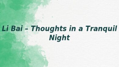 Li Bai – Thoughts in a Tranquil Night