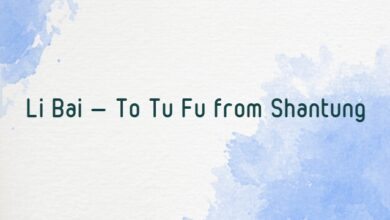 Li Bai – To Tu Fu from Shantung