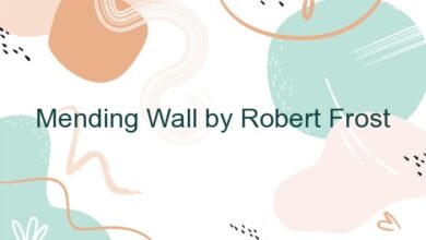 Mending Wall by Robert Frost