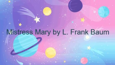 Mistress Mary by L. Frank Baum