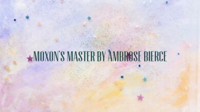 Moxon’s Master by Ambrose Bierce