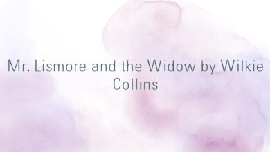 Mr. Lismore and the Widow by Wilkie Collins