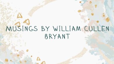 Musings by William Cullen Bryant