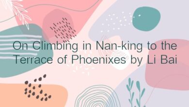 On Climbing in Nan-king to the Terrace of Phoenixes by Li Bai