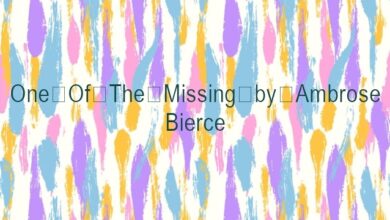 One Of The Missing by Ambrose Bierce