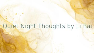 Quiet Night Thoughts by Li Bai
