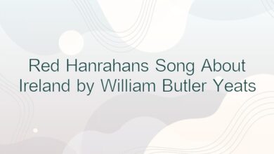Red Hanrahans Song About Ireland by William Butler Yeats