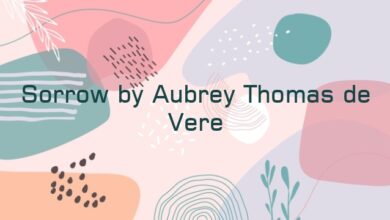 Sorrow by Aubrey Thomas de Vere