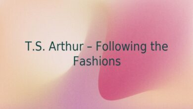 T.S. Arthur – Following the Fashions