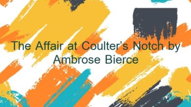 The Affair at Coulter’s Notch by Ambrose Bierce