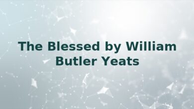 The Blessed by William Butler Yeats
