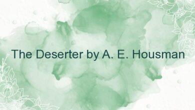 The Deserter by A. E. Housman